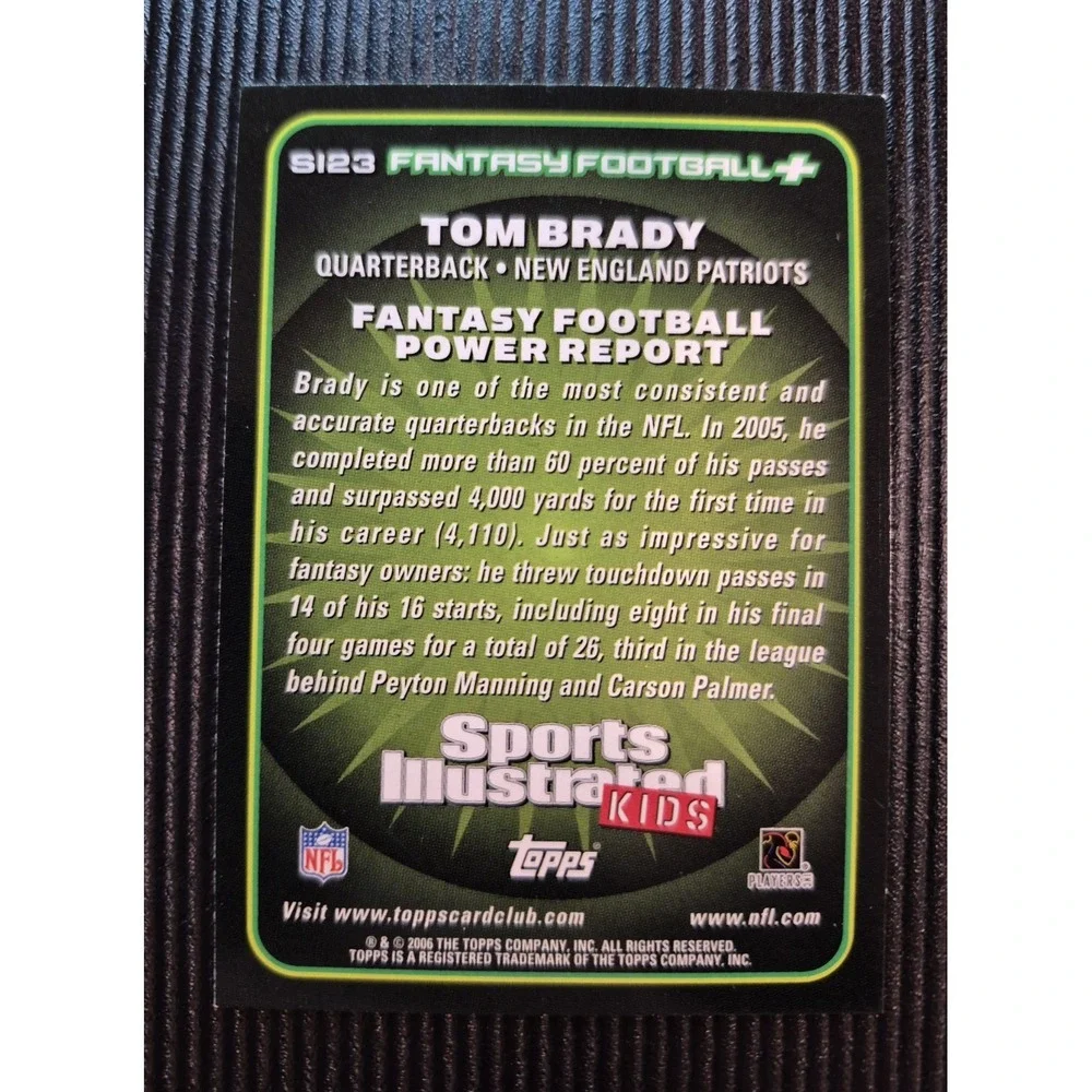 2006 Topps Tom Brady #SI23 Sports Illustrated Kids Fantasy Football Patriots MVP
